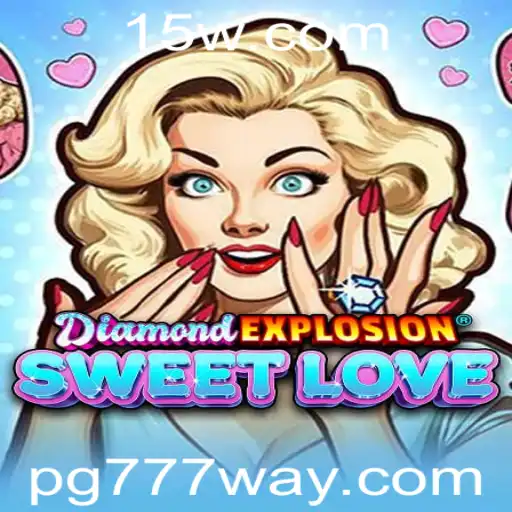 Descubra a Magia de DiamondExplosionSweetLove com PG777