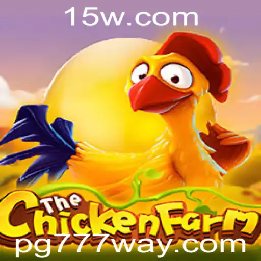 Descubra o Fascinante Mundo de ChickenFarm com PG777: Tudo o que Você Precisa Saber